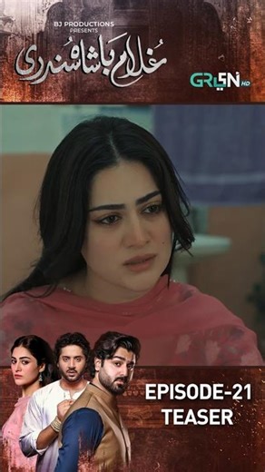 Ghulam Bashah Sundri Episode 21 Teaser #shorts #shortsfeed #pakistanidrama #greentv