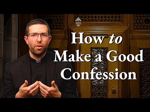 How to Make a Good Confession