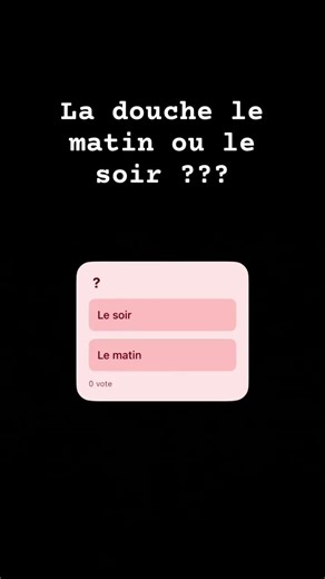 Débat, ouvert douche #Matin #Soir ￼