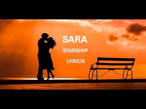 Sara song by Starship (Lyrics)