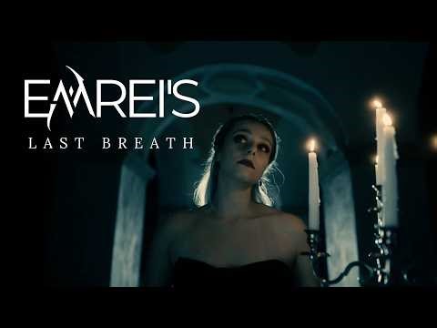 EMREI'S - Last Breath (Official Music Video)