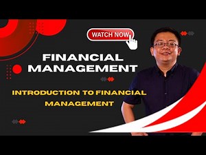 FINANCIAL MANAGEMENT; INTRODUCTION TO FINANCIAL MANAGEMENT