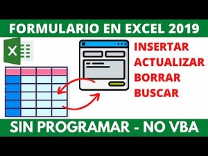 FORMULARIO PARA INGRESAR DATOS EN EXCEL 2019. SIN PROGRAMACIÓN.