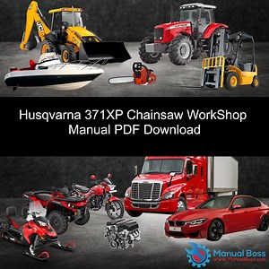Husqvarna 371XP Chainsaw WorkShop Repair Manual PDF Instant Download
