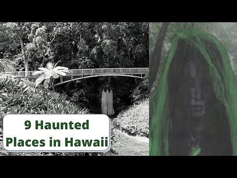 9 Haunted Places in Hawaii