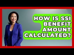 How Is SSI Benefit Amount Calculated? - Wealth and Estate Planners