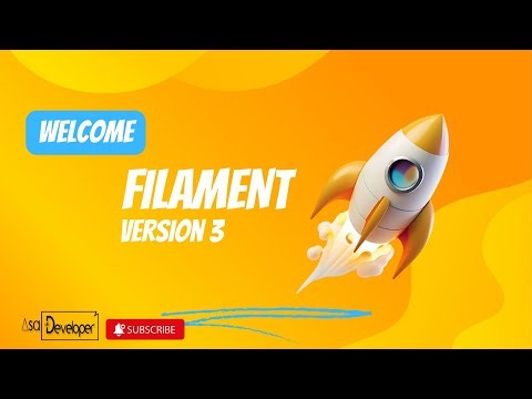 Filament 3 - Welcome