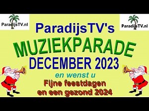 PTV-358 ParadijsTV 03122023: Muziekparade december 2023.