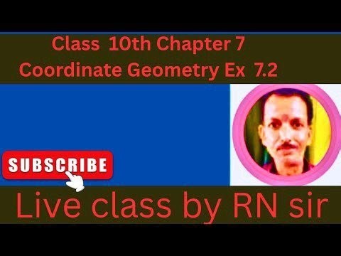 Class 10th Maths Chapter 7 Coordinate Geometry Ex 7.2@ R.Neducation by R.N Sir