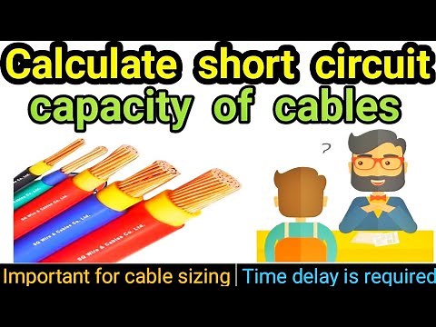 Calculate short circuit capacity of cables | cable sizing | Electrical