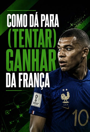 Como neutralizar a França na Copa do Mundo com dados