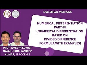 Numerical differentiation part-III (Numerical differentiation based on Divided difference formula)