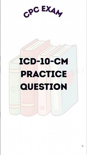 CPC Exam ICD‑10‑CM | Frequently Asked Guideline Question You MUST Know! #medicalcoding #shorts