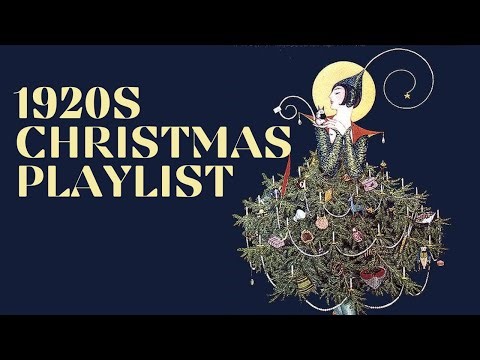 1920s Christmas Music | Old-Time Holiday Music & Vintage Carols