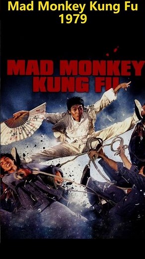 Mad Monkey Kung Fu (1979): The Most Unpredictable Style Ever