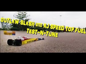 RJ Speed top fuel 30" Dragster, and Outlaw class Traxxas 2wd Slash Test-nTune