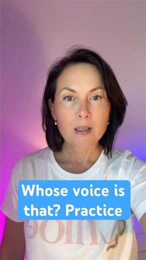 Practice “Whose voice is that really? “ #goformative #selfawareness