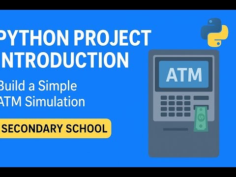 Python Project Introduction for Beginners | Build a Simple ATM Simulation