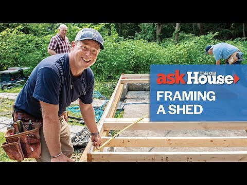 How To Frame a Shed | Ask This Old House