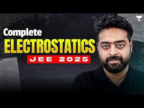 Complete Electrostatics in "**" Questions || JEE 2025 #SolvingSeries