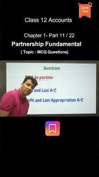 MCQ Question in Partnership Fundamental ( C1-P11) | Class 12 Accounts Boards 2027