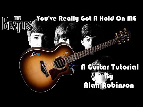 How to play: You've Really Got A Hold On Me by The Beatles acoustically (Jason on lead etc.) - Easy