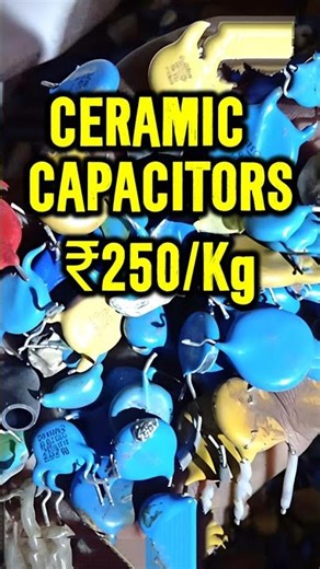 Shorts | Ceramic Capacitors Scrap Rate Delhi Market Live