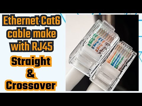 How to make Ethernet UTP CAT6 cable using RJ45 connector | Straight & Crossover connection system