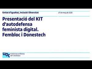 Presentació del KIT d'autodefensa feminista digital. Fembloc i Donestech