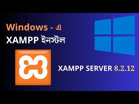 How to install XAMPP on Windows 10/11 (Updated 2026) | Bangla