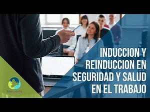 INDUCCIÓN Y REINDUCCION EN SST