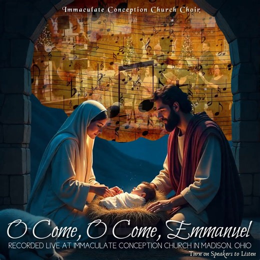 This Christmas season, listen to the Immaculate Conception Church Choir of Madison, Ohio sing the beloved Advent hymn “O Come, O Come, Emmanuel.” Recorded live in our church, their voices lift hearts in prayer and prepare us to welcome Christ anew. Through sacred song, the promise of Christmas is proclaimed - Emmanuel, God with us. | Immaculate Conception Church - Madison Ohio