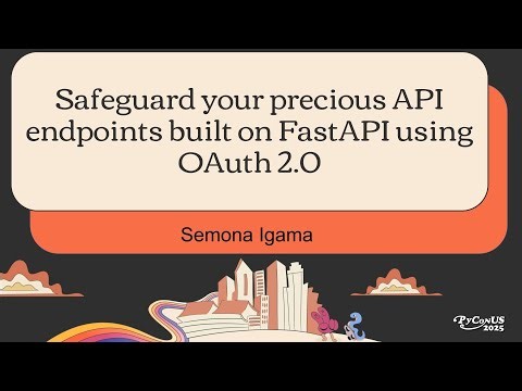 Safeguard your precious API endpoints built on FastAPI using OAuth 2.0 - Semona Igama