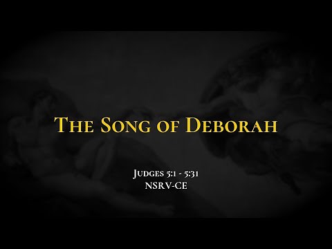 The Song of Deborah - Holy Bible, Judges 5:1-5:31