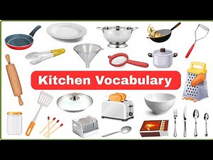 Everyday Kitchen Words You Must Know! | Kitchen Vocabulary | Kitchen Items Names with Pictures