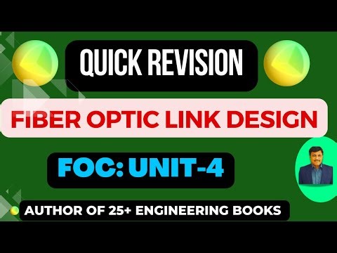QUICK REVISION OF FIBER OPTIC LINK DESIGN