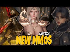 New MMORPGs Coming in July 2026 | What MMO Should You Play?