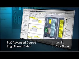 PLC Advanced - Lec 11 - Structure programming 3 : Data Blocks