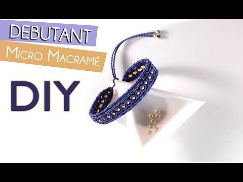 Tuto bracelet en micro-macramé : DIY débutant 🌟
