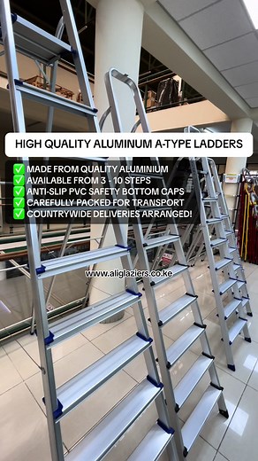 Shop quality A-Type aluminium ladders available in 3 step - 10 step options! EN131 certified ladders for the best performance & reliability! Call now to order: 📞 0716259682 | 0722671352 #AliGlaziersLtd #TiktokKenya #Like #FYP #Aluminium #DIY #Kenya #Construction #Office #Renovation #HomeUse #Sale #Warehouse #Godown #Price #Ladders #Ladder #Best #LadderSupplier #ShopOnline