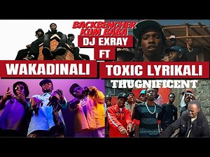 TOXIC LYRIKALI MIX WAKADINALI MIX KUM BABA BUD FLOWERS BACK BENCHER JABANTONE DJ EXRAY