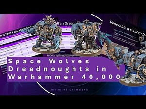 Space Wolves Dreadnoughts unit Deep Dive | Datasheet and Abilities for Warhammer 40,000 10th Edition