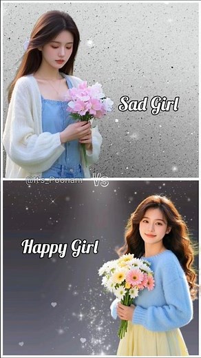 Sad girl 😔 VS Happy girl 😊#SadGirl #HappyGirl #GirlVsGirl