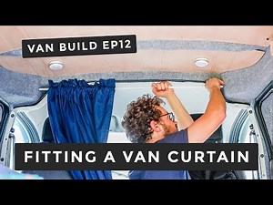 Installing A Blackout Curtain In A Van | Ep 12 | Nissan NV200 Camper Van Build