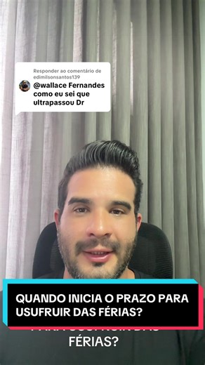 Respondendo a @edimilsonsantos139 #advogado #direito #clt #direitodotrabalho #ferias @Wallace Fernandes @Wallace Fernandes @Wallace Fernandes