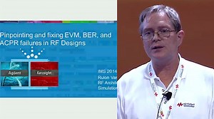 MicroApps: Pinpointing and fixing EVM, BER and ACPR failures in RF Designs (Agilent Technologies)