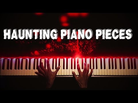 4 Haunting Piano Masterpieces