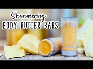 Sparkle & Glow with 3-Ingredient Shimmering Body Butter Bars