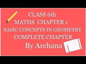 Class 6 maths chapter 1 BASIC CONCEPTS IN GEOMETRY complete explanation of the chapter| ssc board