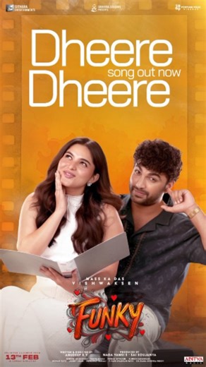 Aditya Music on Instagram: "Love sounds better with this heartfelt song. 💖🎶 #FUNKY first single #DheereDheere is out now on @adityamusicindia. - https://youtu.be/jnkAv_DkqoY A #BheemsCeciroleo Musical 🎹 🎤 @sanjithhegde @singer_rohini_official In Cinemas #FunkyFrom13thFeb 🤘🏻 Mass Ka Das @vishwaksens @kayadu_lohar_official #AnudeepKV @nagavamsi19 SaiSoujanya BheemsCeciroleo @navinnooli @upputurivenkat @suresh_sarangam @mohansato @sitharaentertainments @fortune4cinemas SrikaraStudios"
